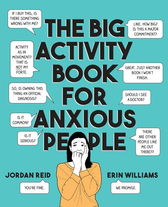 The Big Activity Book for Anxious People by Jordan Reid and Erin Williams - Mockingbird on Broad