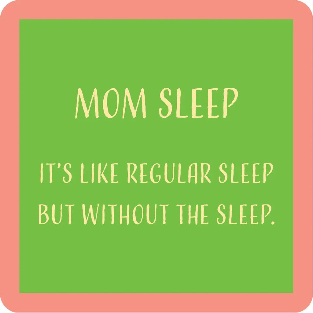 Coasters - Mom Sleep - Mockingbird on Broad