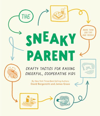 The Sneaky Parent By David Borgenicht and James Grace - Mockingbird on Broad