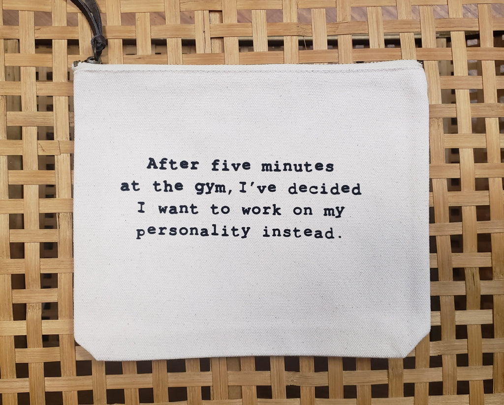 Zipper Pouch-Five Minutes At The Gym - Mockingbird on Broad