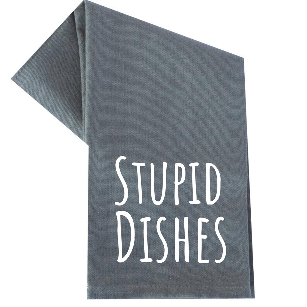 Kitchen Towel-Stupid Dishes - Mockingbird on Broad