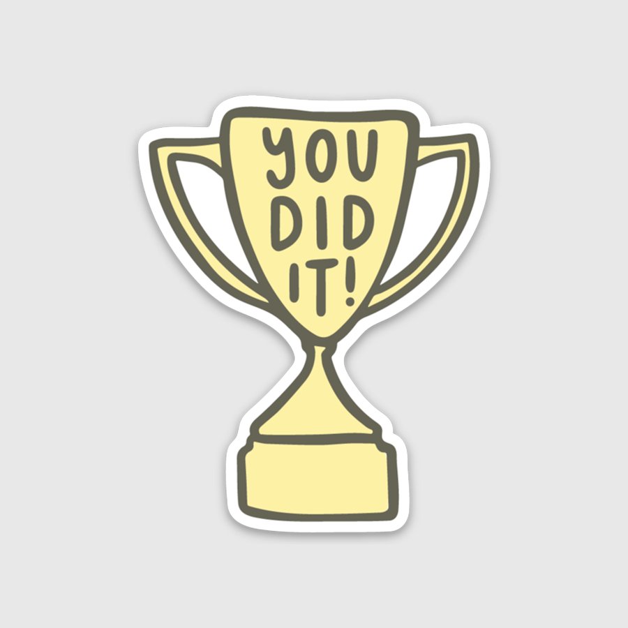 You Did It Trophy Sticker - Mockingbird on Broad