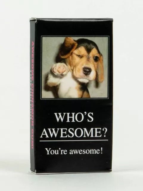 Blue Q Gum - Who's Awesome? You're Awesome! - Mockingbird on Broad