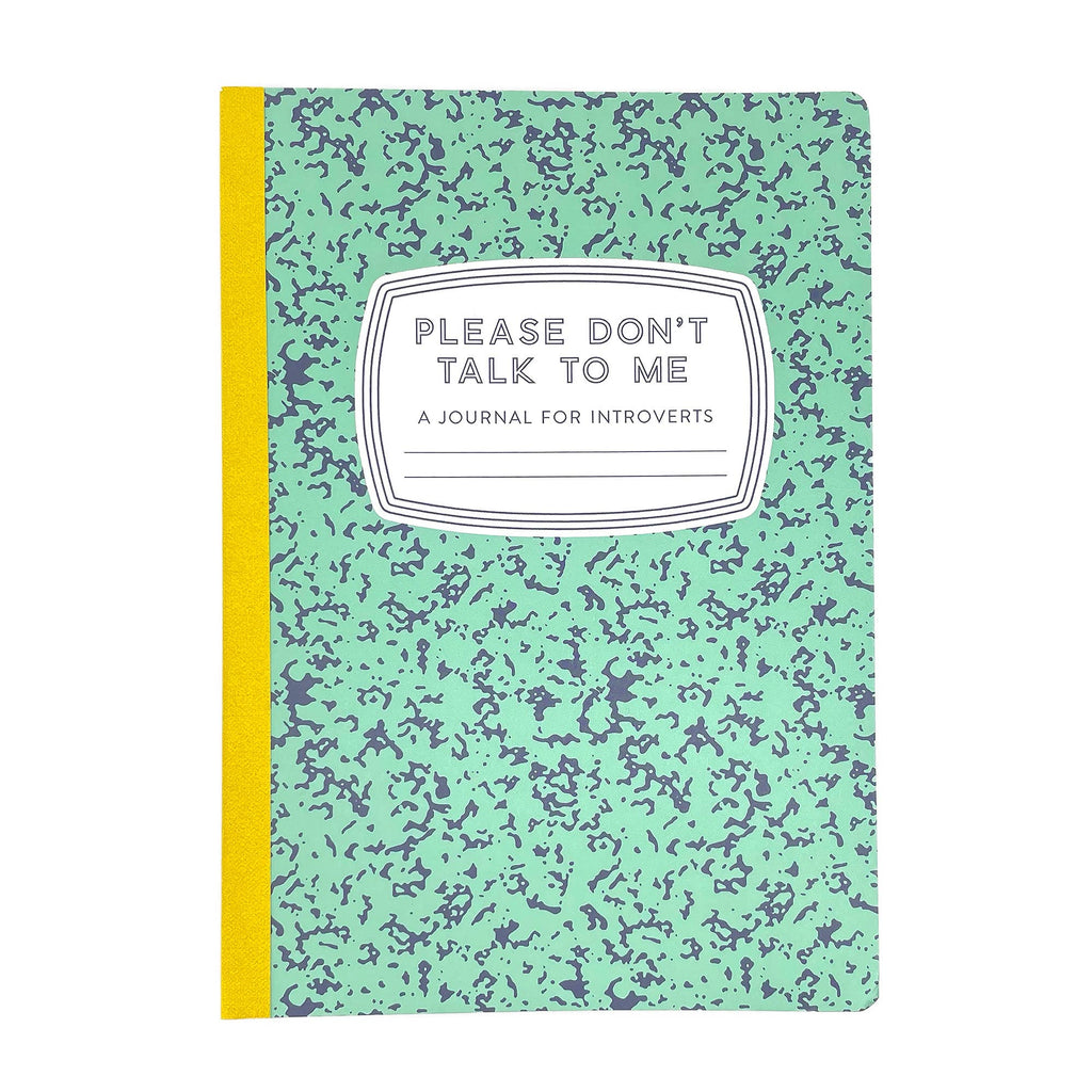 Journal - Please Don't Talk To Me - Mockingbird on Broad