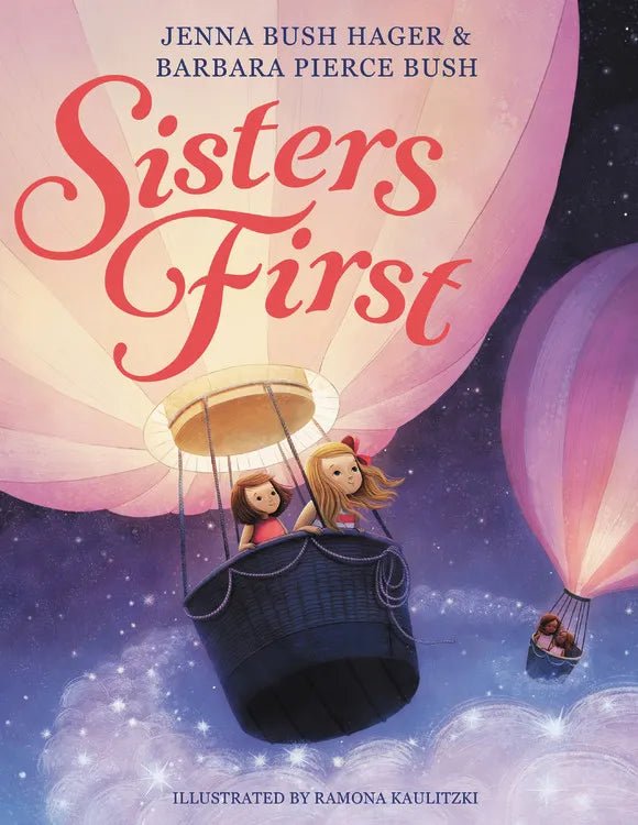 Sisters First by Jenna Bush Hager & Barbara Pierce Bush - Mockingbird on Broad