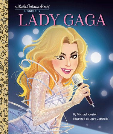 Little Golden Books Biography: Lady Gaga - Mockingbird on Broad