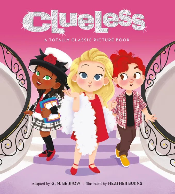 Clueless: A Totally Classic Picture Book - Mockingbird on Broad