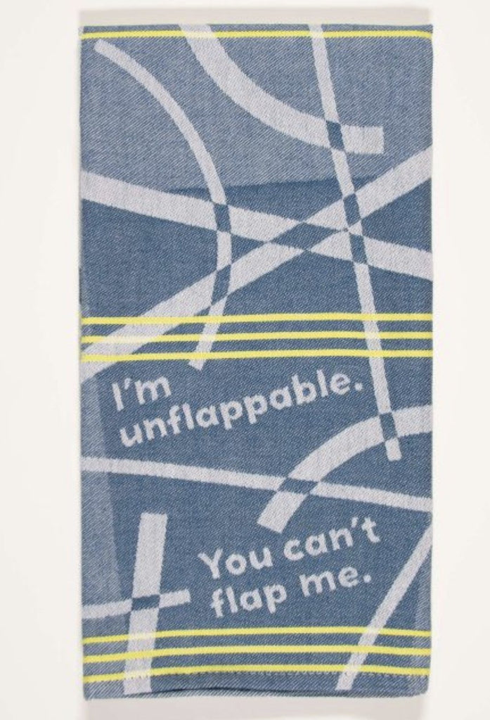 Woven Dish Towel - I'm Unflappable - Mockingbird on Broad