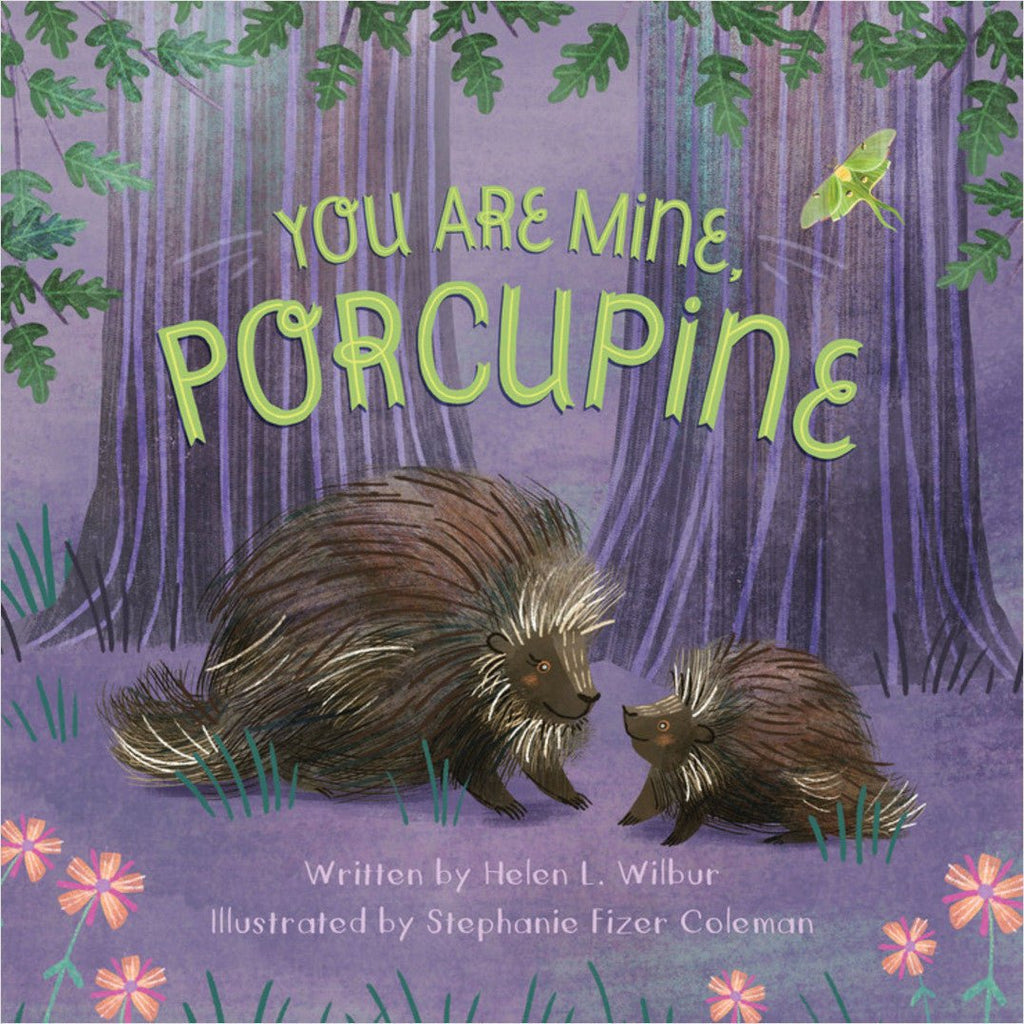You Are Mine, Porcupine by Helen L. Wilbur - Mockingbird on Broad