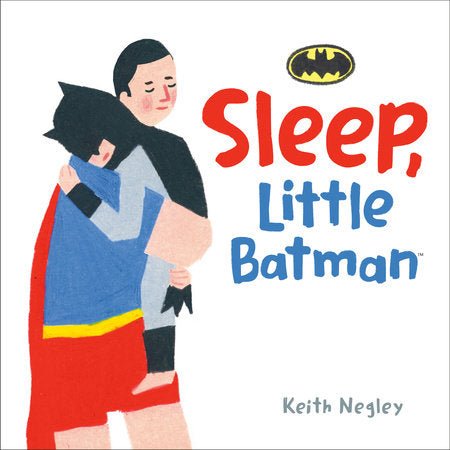 About Sleep, Little Batman by Keith Negley - Mockingbird on Broad