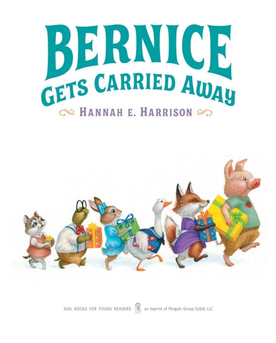 Bernice Gets Carried Away by Hannah L. Harrison - Mockingbird on Broad