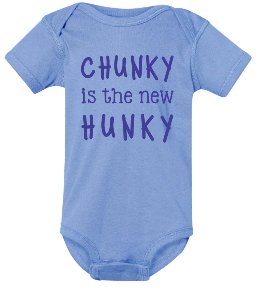 Onesie- Chunky Is The New Hunky - Mockingbird on Broad