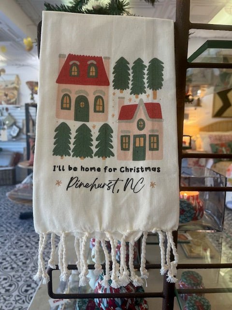 Kitchen Towel - I'll Be Home For Christmas (Southern Pines NC or Pinehurst, NC) - Mockingbird on Broad