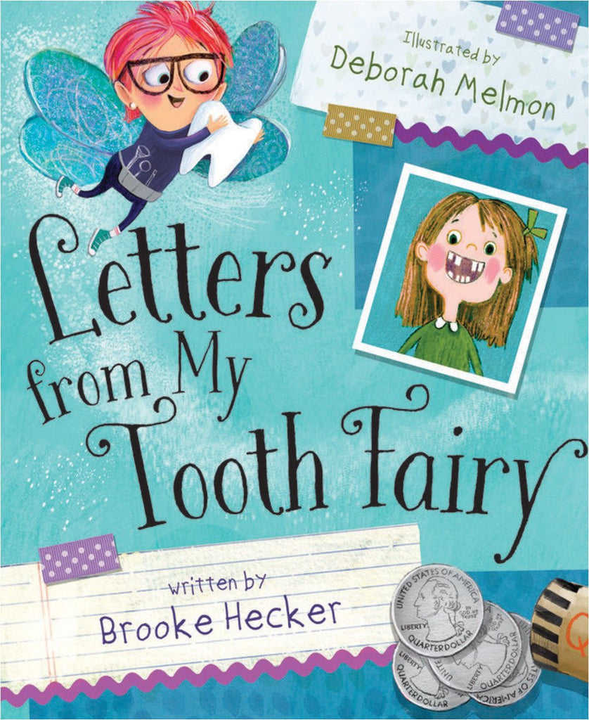 Letters From My Tooth Fairy by Brooke Hecker - Mockingbird on Broad